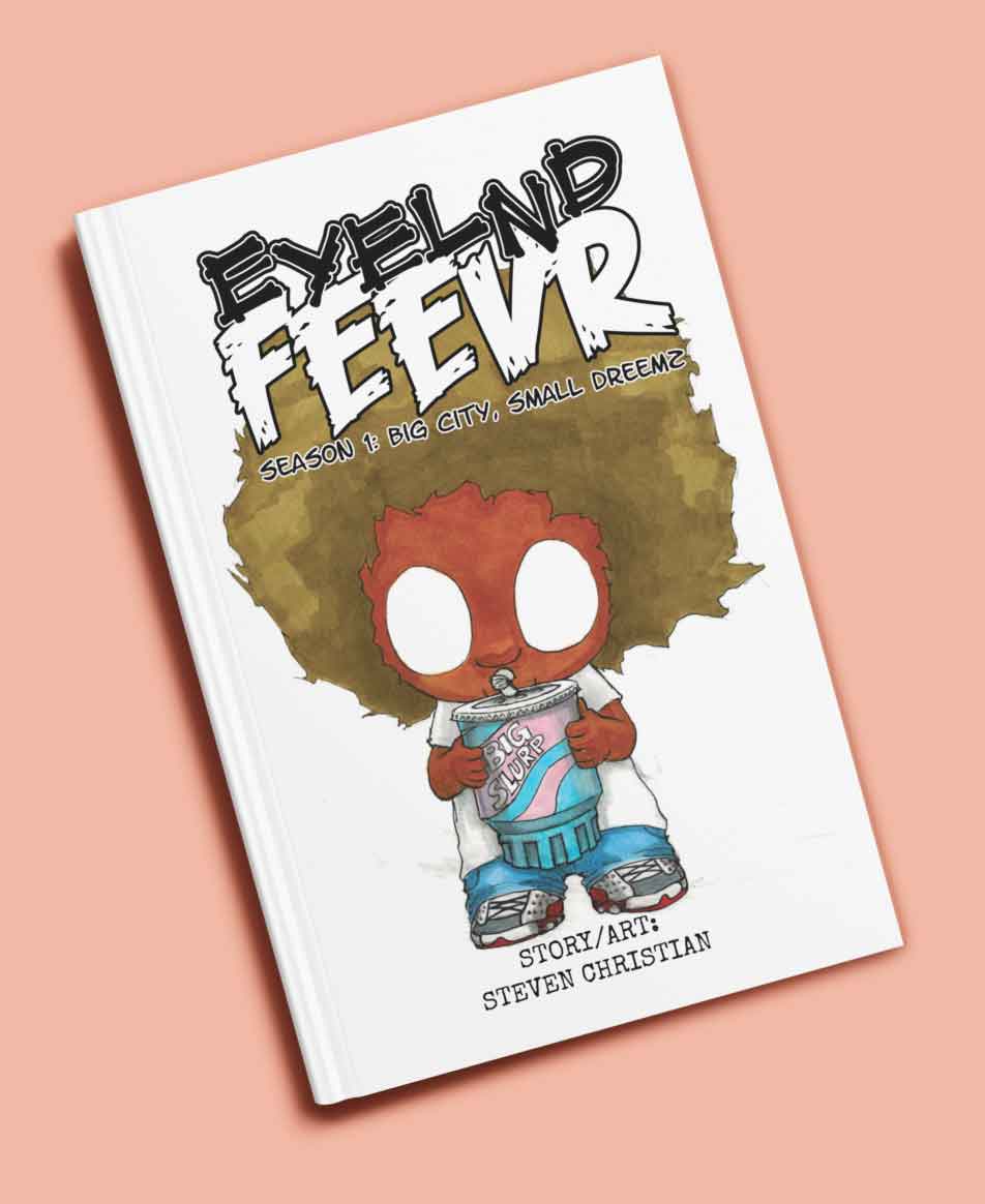 Eyelnd Feevr Season 1: Big City, Small Dreemz